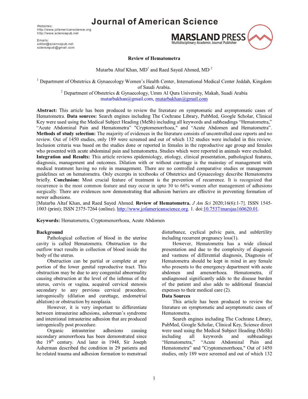 1 Review of Hematometra Mutarba Altaf Khan, MD1 and Raed Sayed Ahmed, MD 2 1 Department of Obstetrics & Gynaecology Women