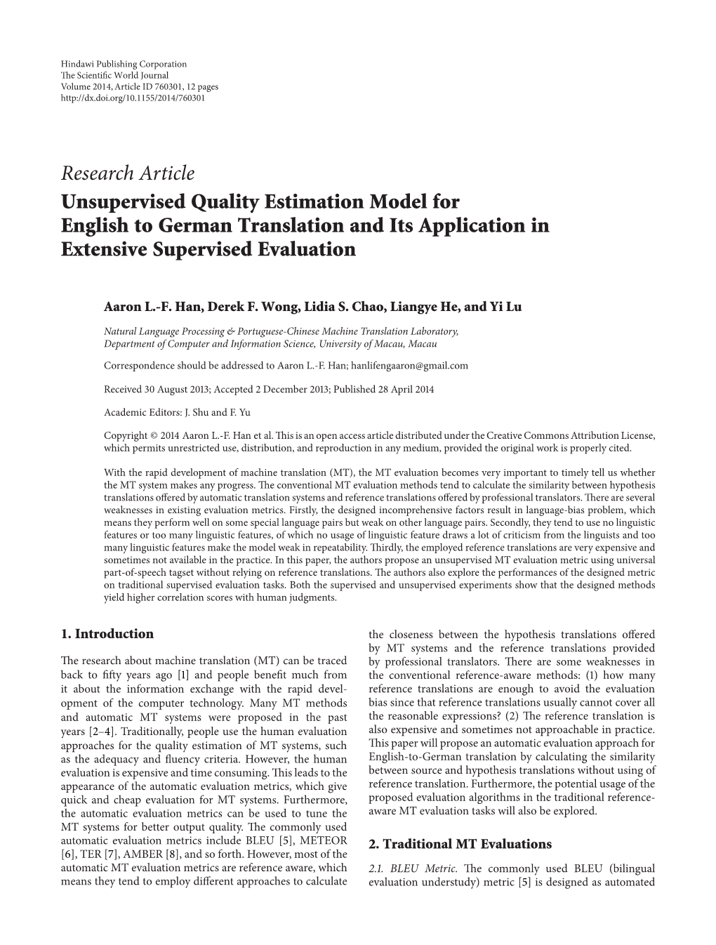 Unsupervised Quality Estimation Model for English to German Translation and Its Application in Extensive Supervised Evaluation