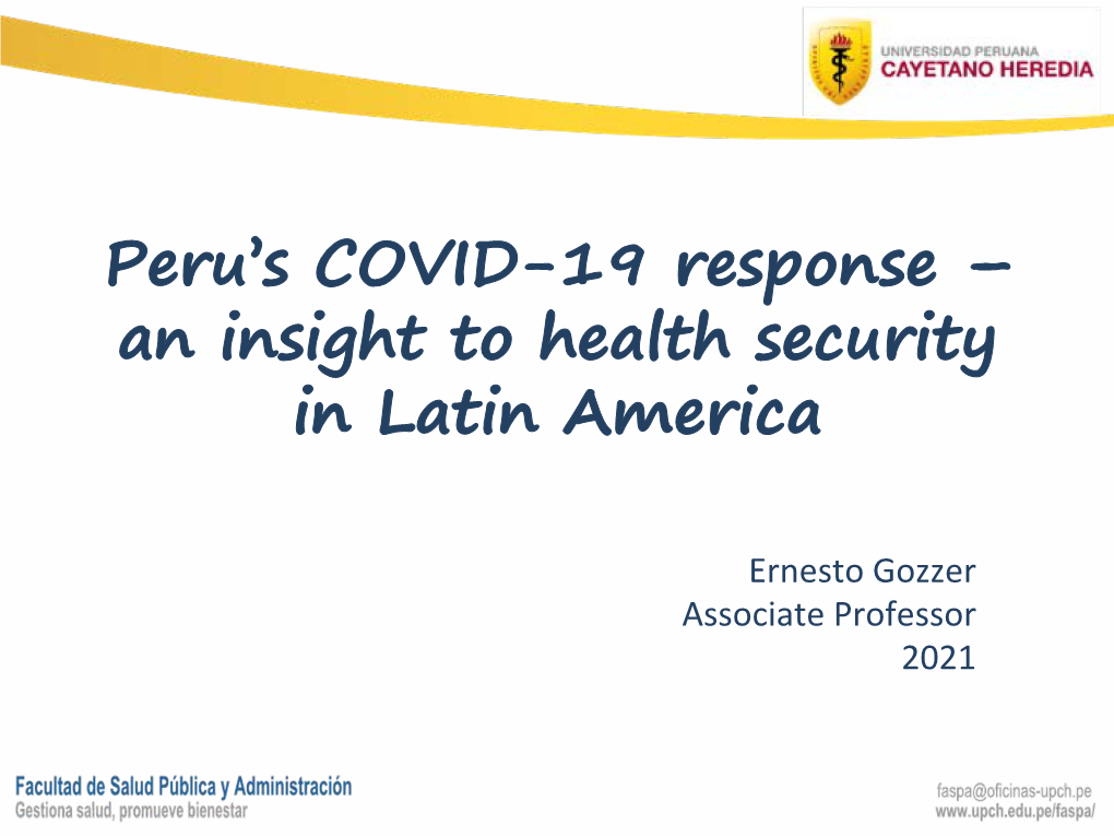 Peru's COVID-19 Response – an Insight to Health Security in Latin