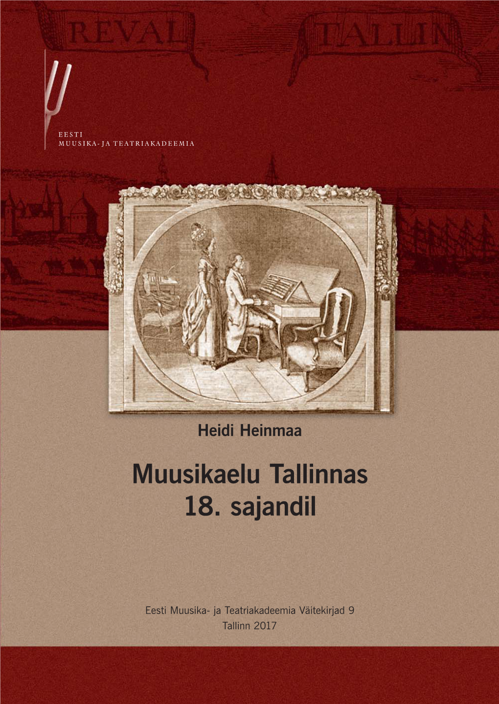 Muusikaelu Tallinnas 18. Sajandil Lmis