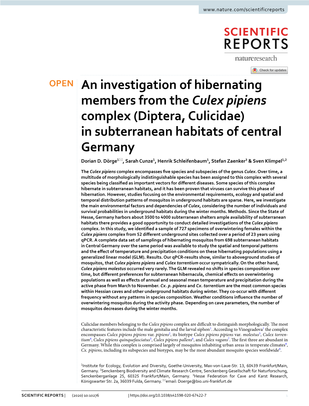 An Investigation of Hibernating Members from the Culex Pipiens Complex (Diptera, Culicidae) in Subterranean Habitats of Central Germany Dorian D