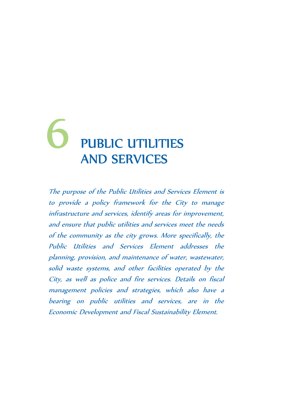 6 Public Utilities and Services and Services