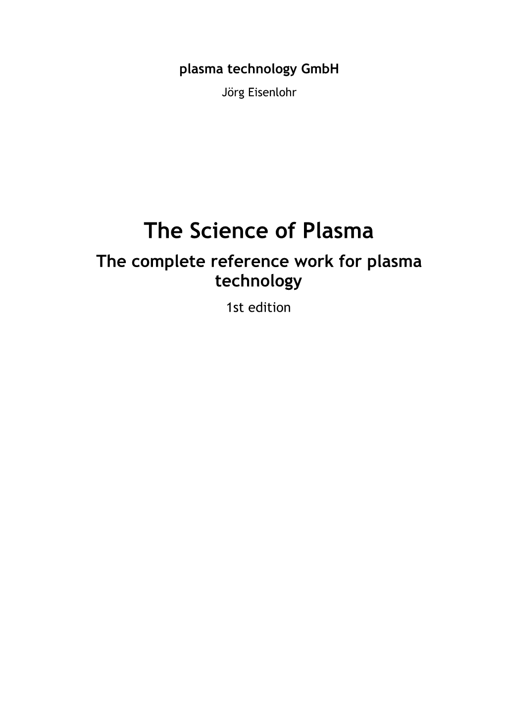 The Science of Plasma