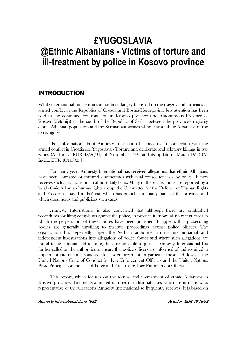 YUGOSLAVIA @Ethnic Albanians - Victims of Torture and Ill-Treatment by Police in Kosovo Province