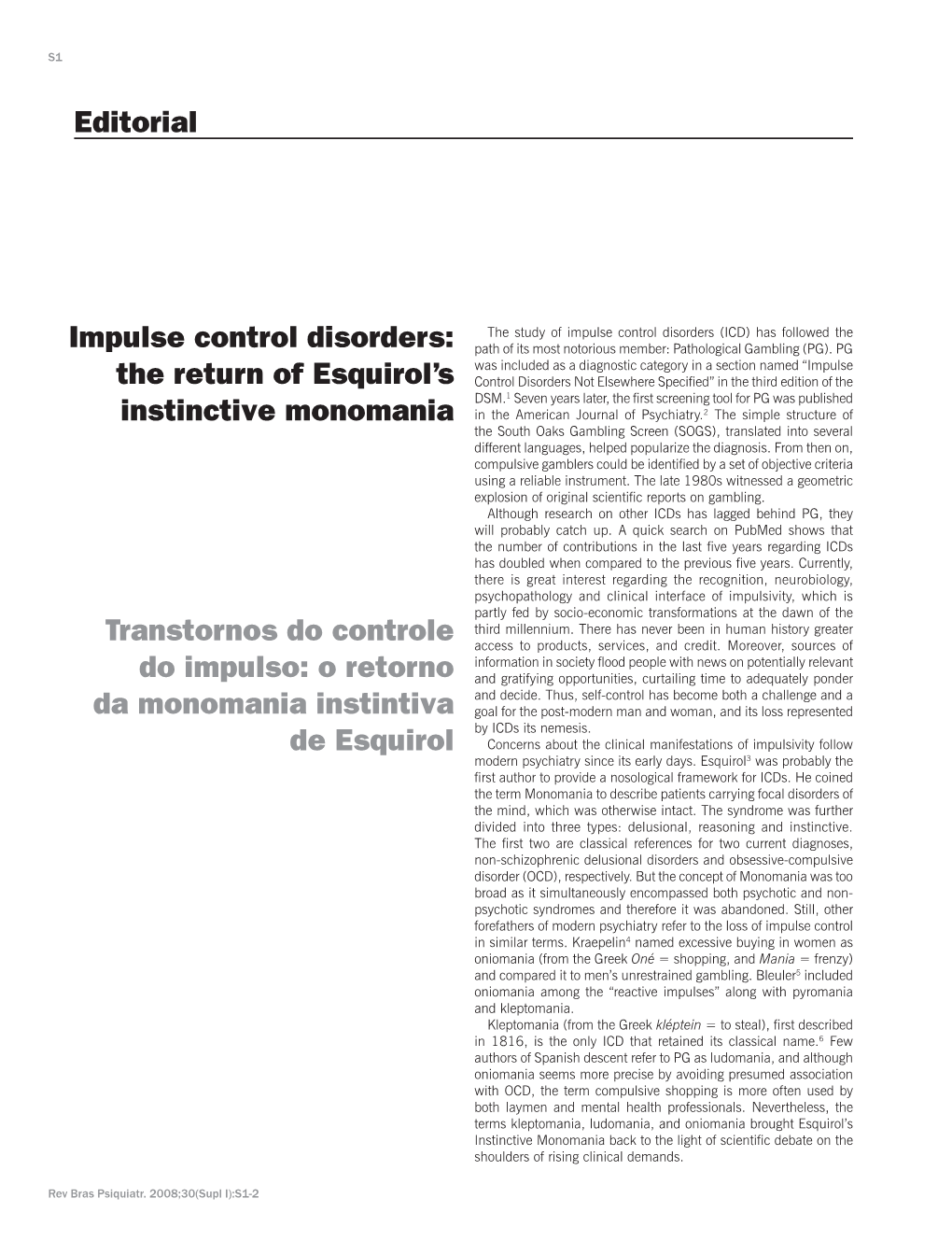 Impulse Control Disorders: the Return of Esquirol's Instinctive Monomania