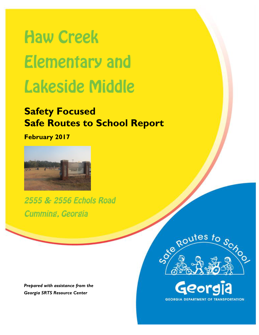 Safety Focused Safe Routes to School Report February 2017