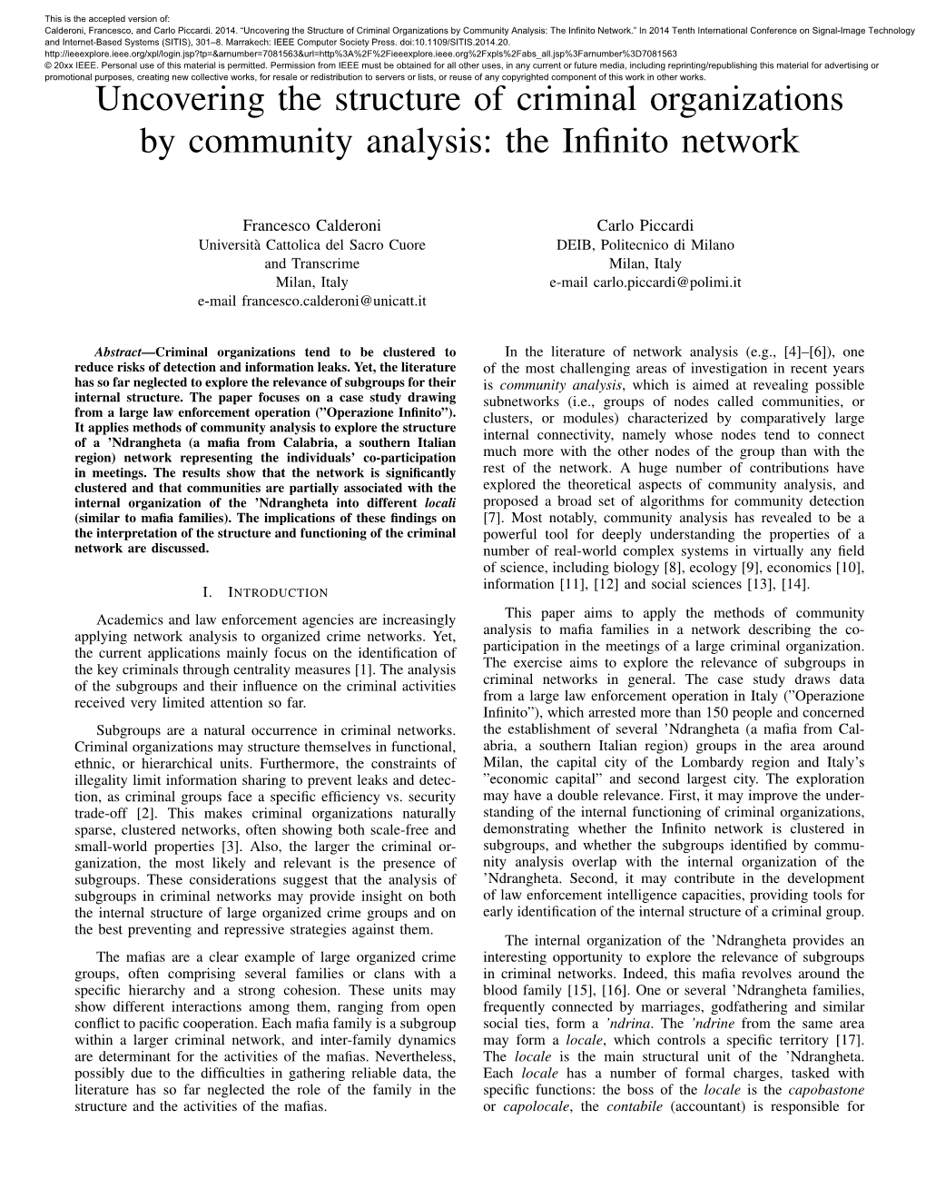 Uncovering the Structure of Criminal Organizations by Community Analysis: the Inﬁnito Network