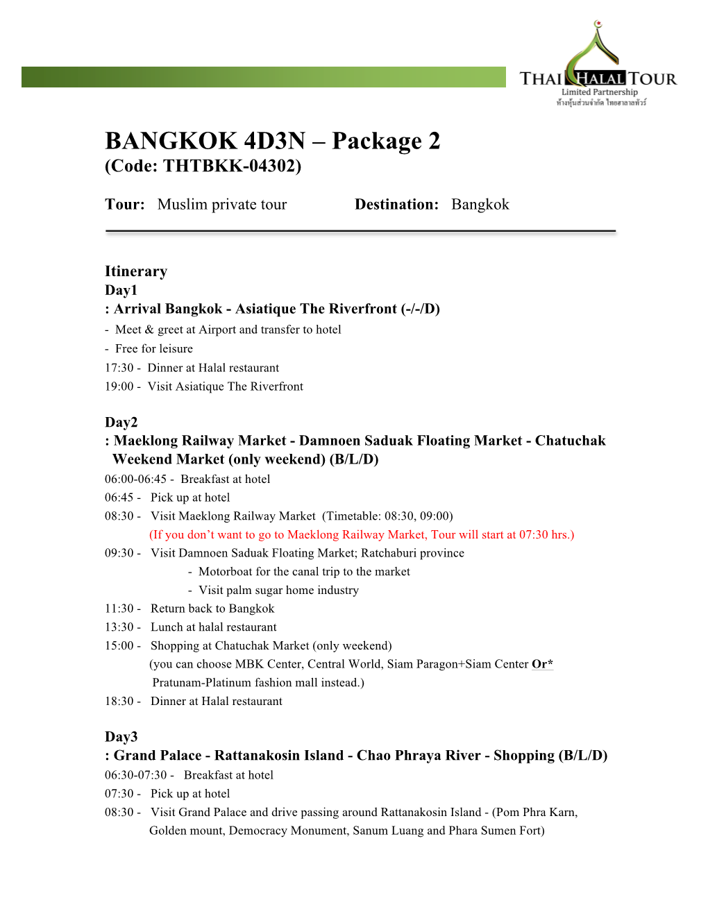 BANGKOK 4D3N – Package 2 (Code: THTBKK-04302)