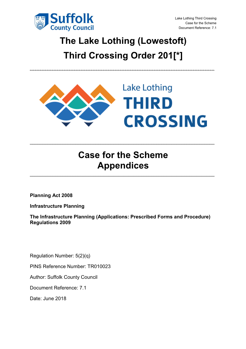 The Lake Lothing (Lowestoft) Third Crossing Order 201[*]