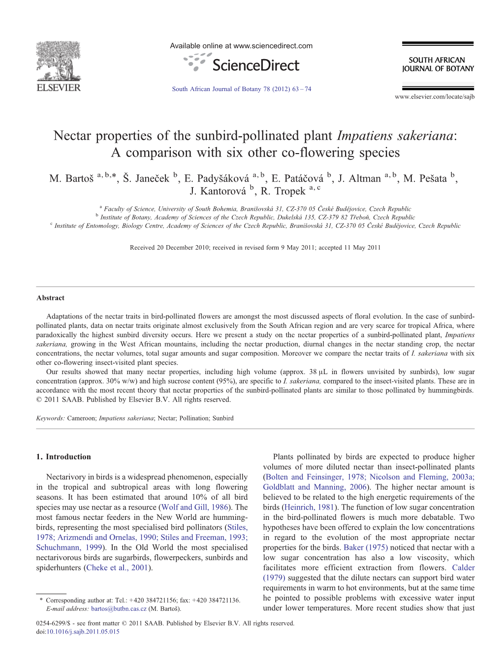 Nectar Properties of the Sunbird-Pollinated Plant Impatiens Sakeriana: a Comparison with Six Other Co-Flowering Species ⁎ M