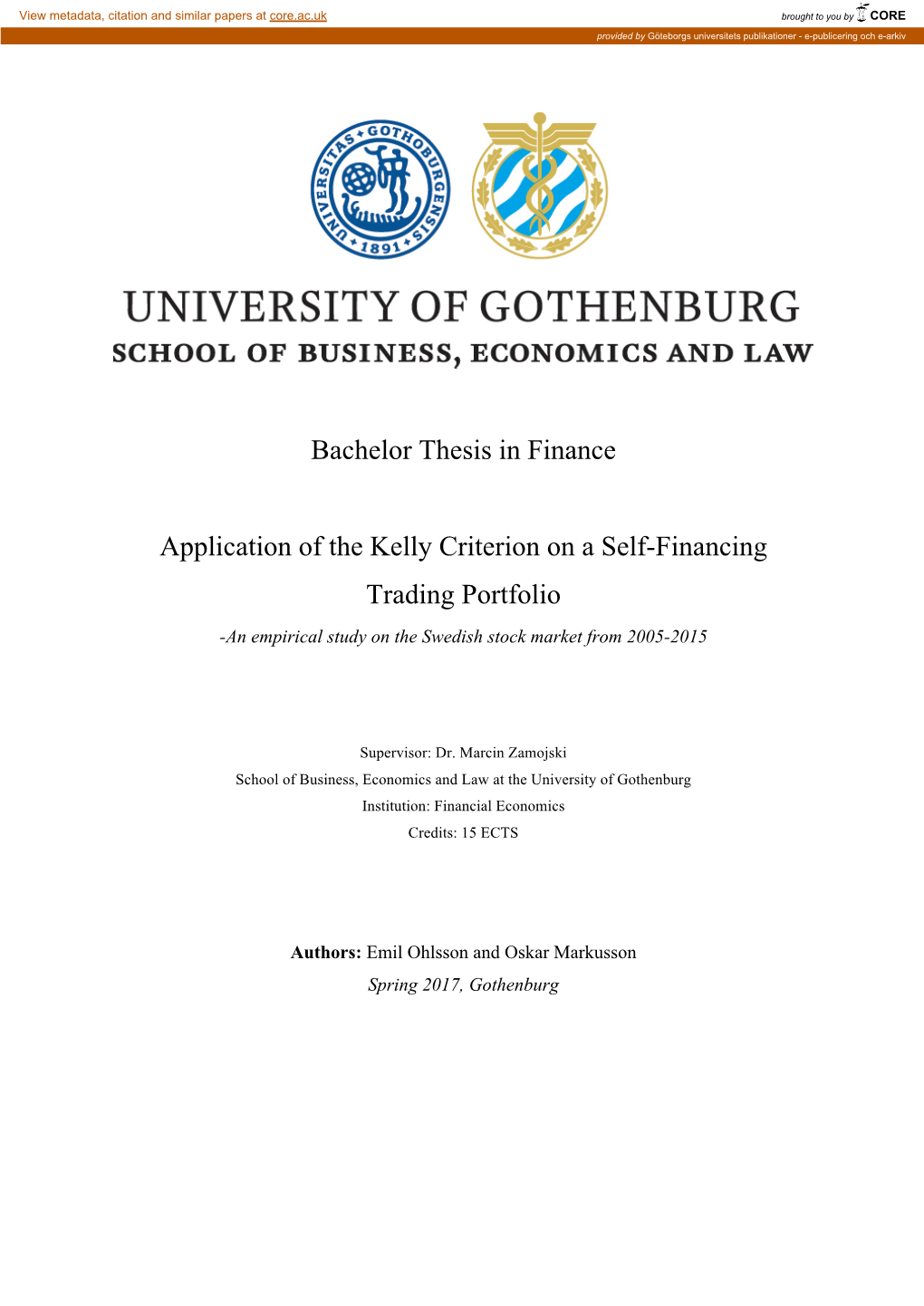 Bachelor Thesis in Finance Application of the Kelly Criterion On