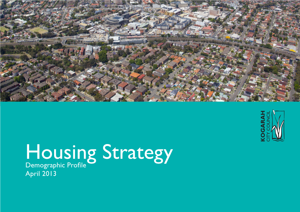 Housing Strategy Demographic Profile April 2013 Kogarah Housing Strategy