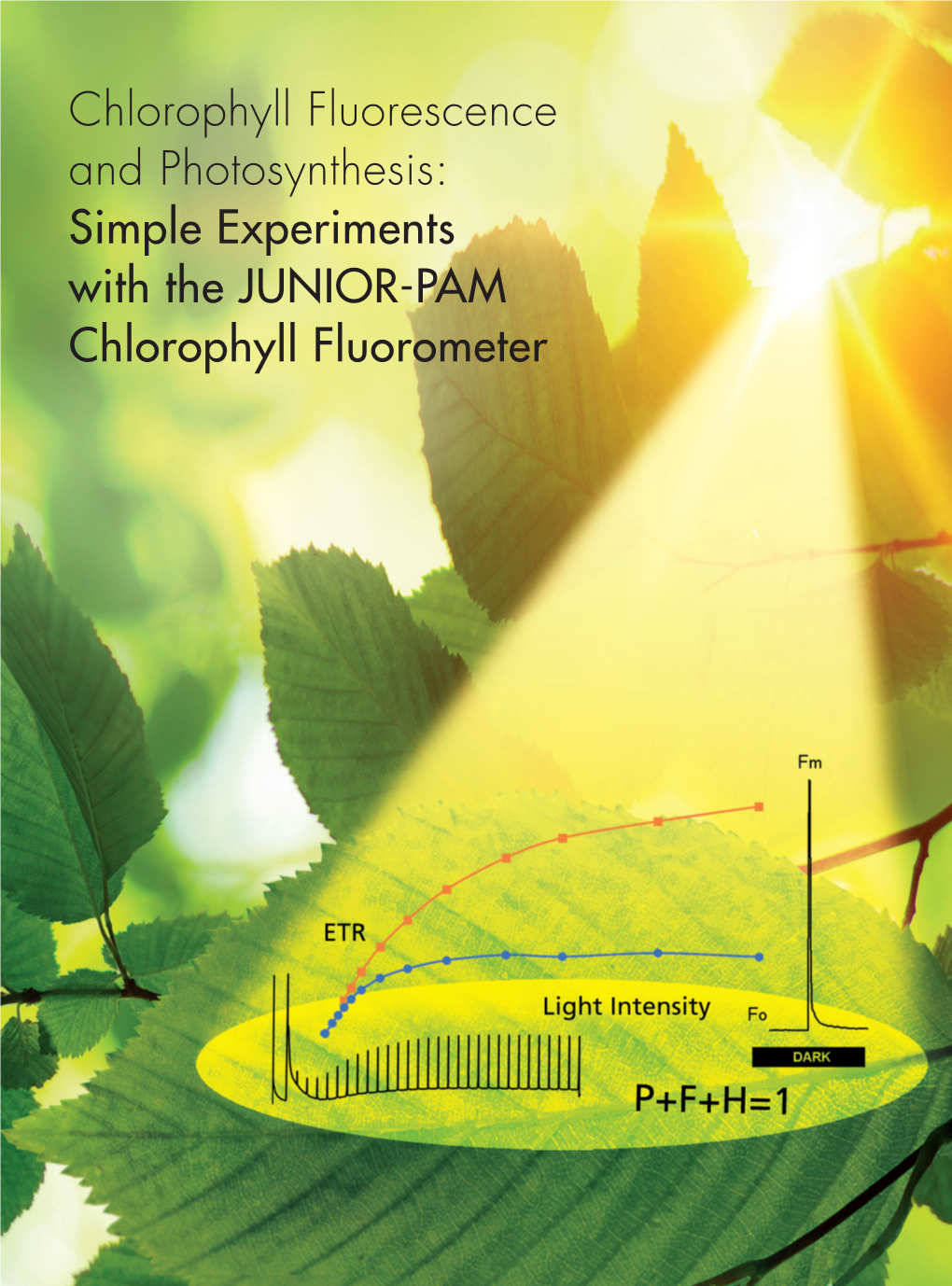 Simple Experiments with the JUNIOR-PAM Chlorophyll Fluorometer