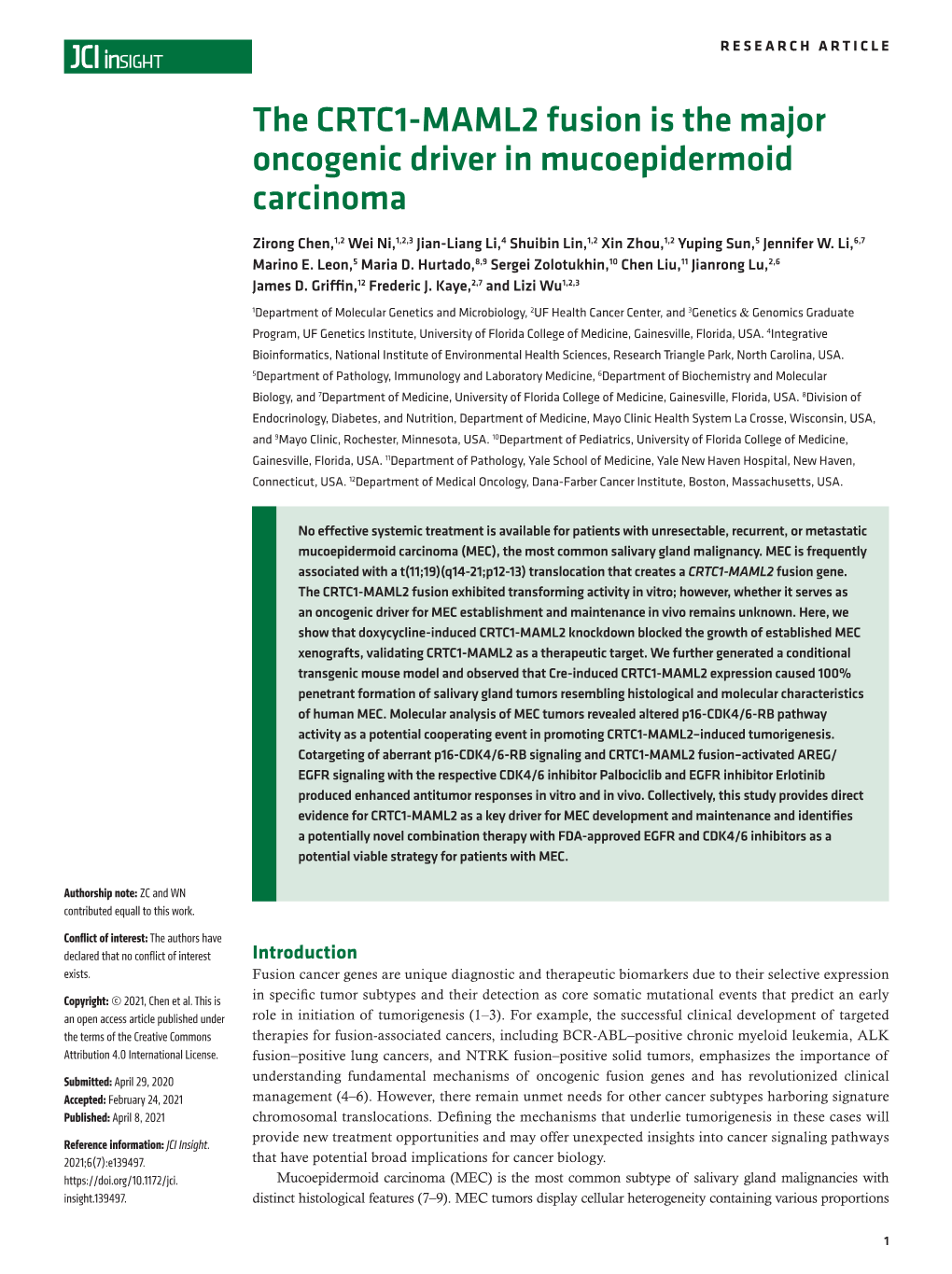 The CRTC1-MAML2 Fusion Is the Major Oncogenic Driver in Mucoepidermoid Carcinoma