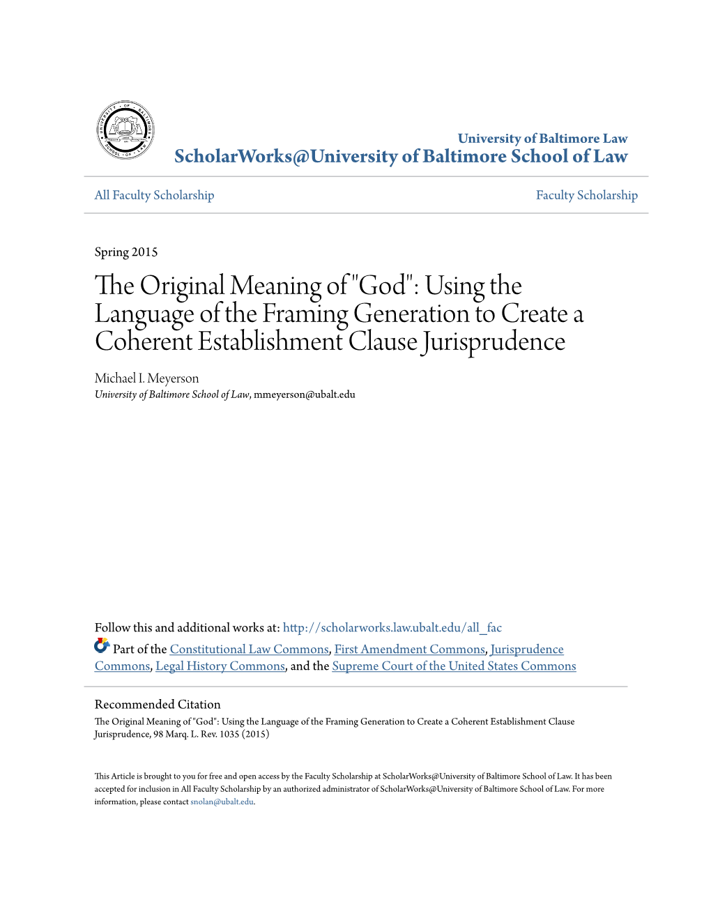 God": Using the Language of the Framing Generation to Create a Coherent Establishment Clause Jurisprudence Michael I