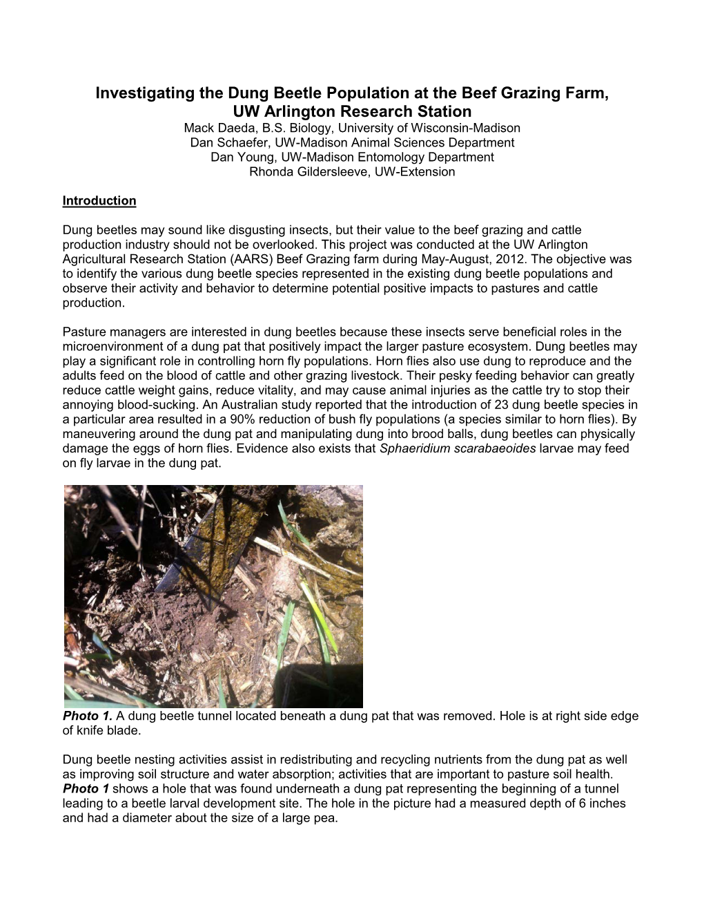 Investigating the Dung Beetle Population at the Beef Grazing Farm, UW Arlington Research Station Mack Daeda, B.S