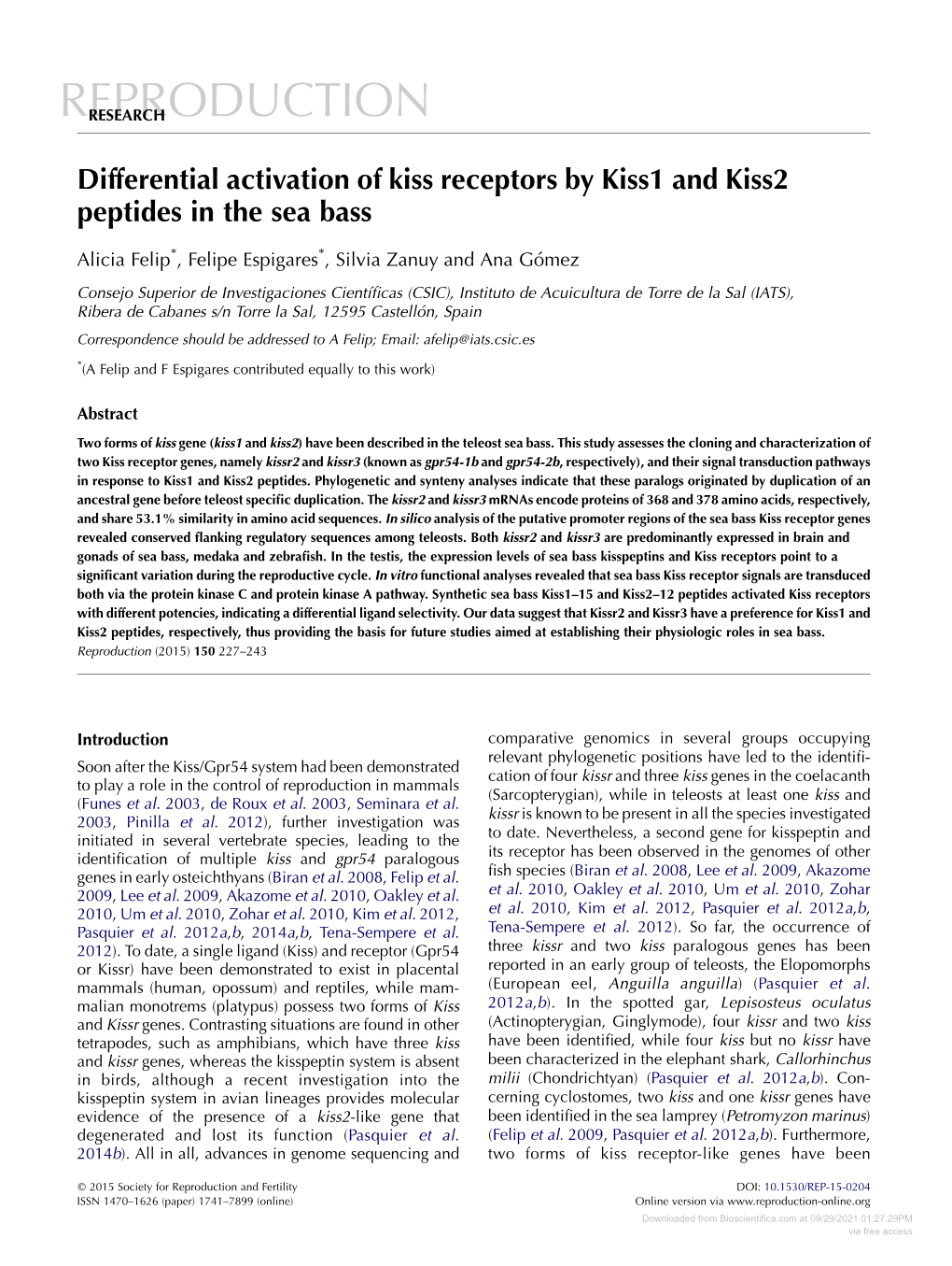 Differential Activation of Kiss Receptors by Kiss1 and Kiss2 Peptides in the Sea Bass