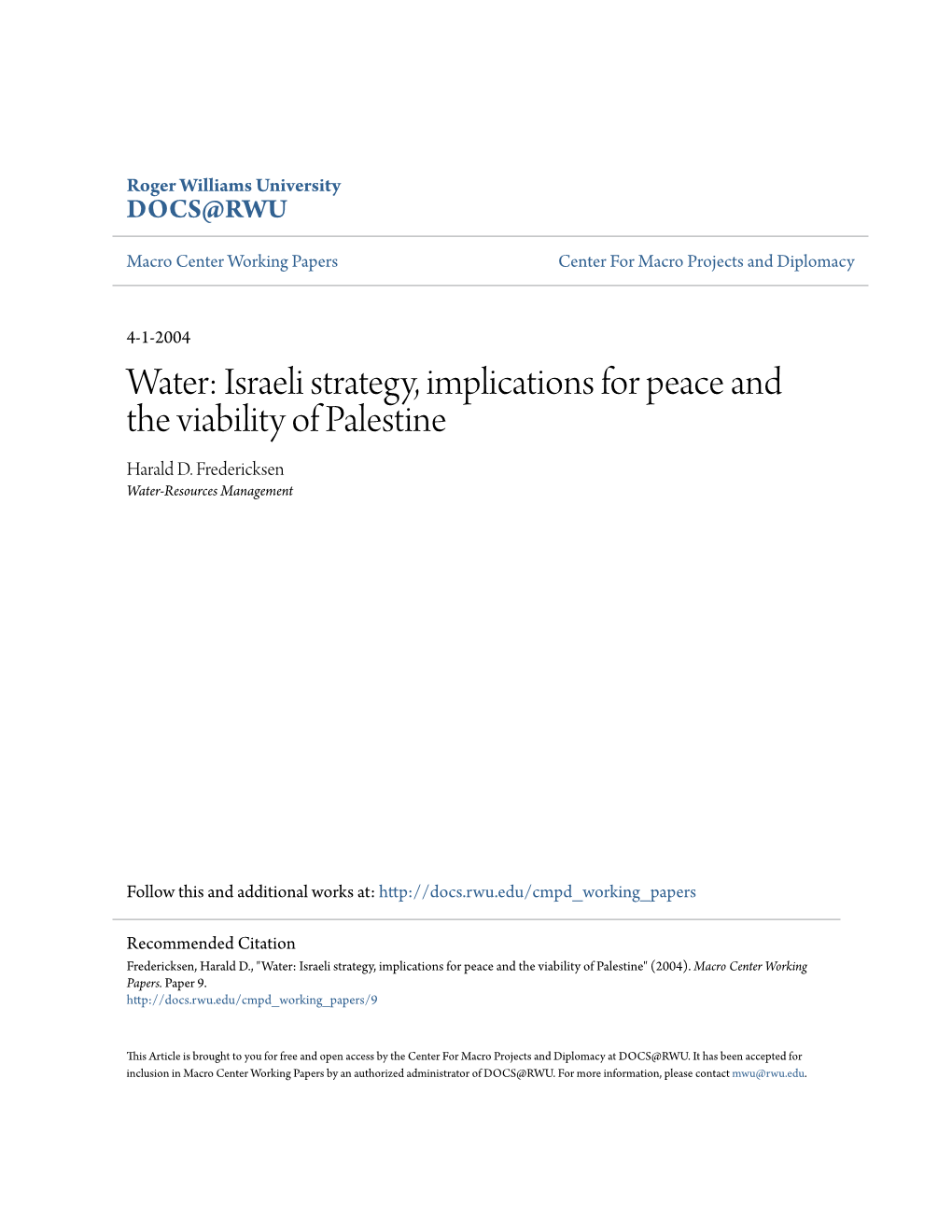 Israeli Strategy, Implications for Peace and the Viability of Palestine Harald D