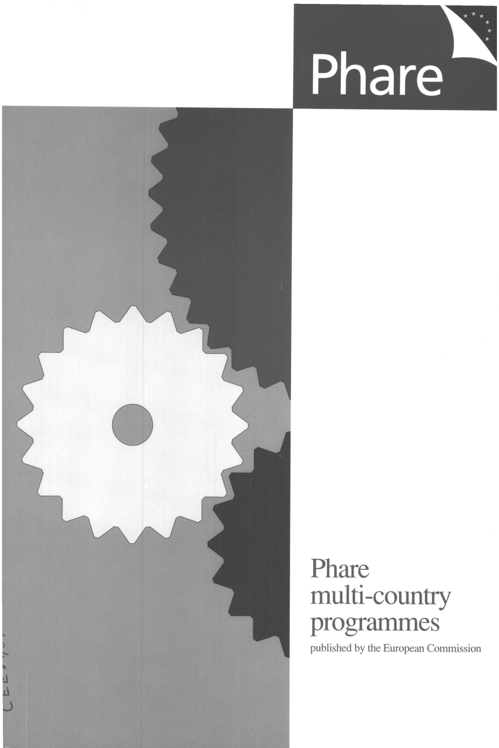 Phare Multi-Country Programmes Published by the European Commission