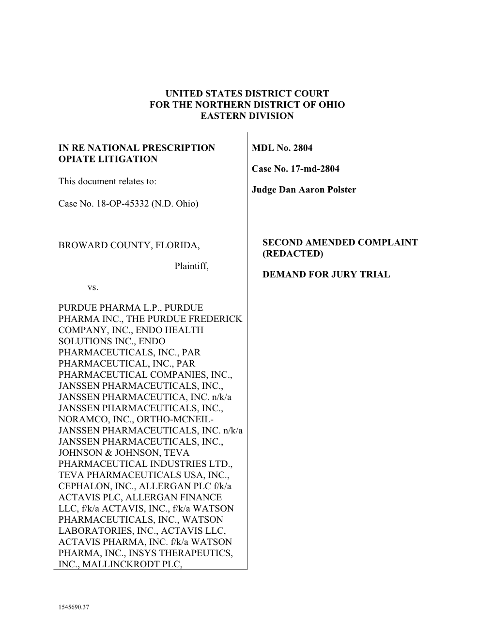BROWARD COUNTY, FLORIDA, SECOND AMENDED COMPLAINT (REDACTED) Plaintiff, DEMAND for JURY TRIAL Vs