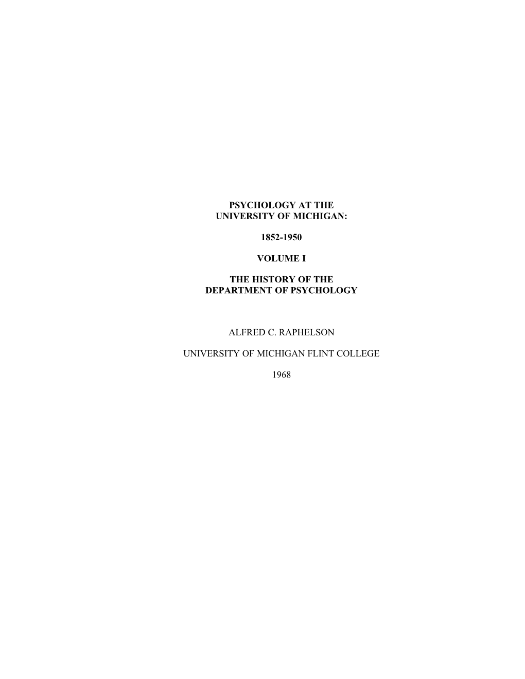 Psychology at the University of Michigan: 1852-1950