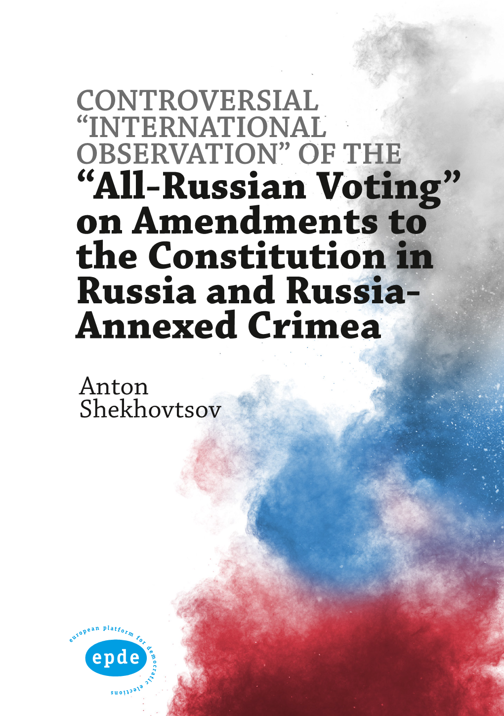 “All-Russian Voting” on Amendments to the Constitution in Russia And