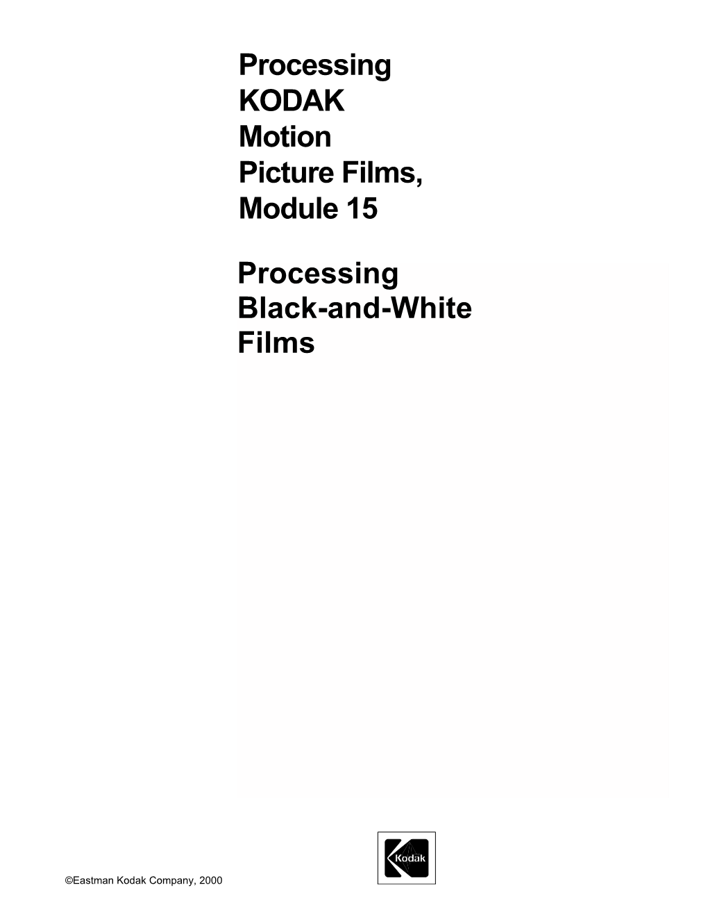 Module 15: Processing Black-And-White Films