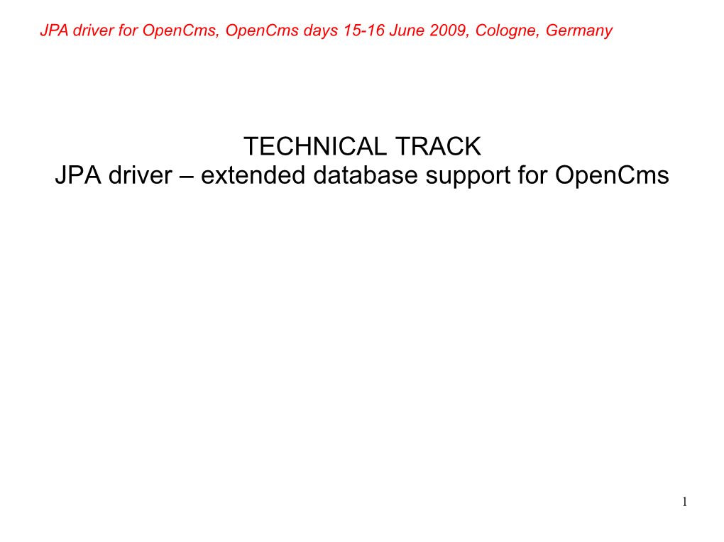 TECHNICAL TRACK JPA Driver – Extended Database Support for Opencms