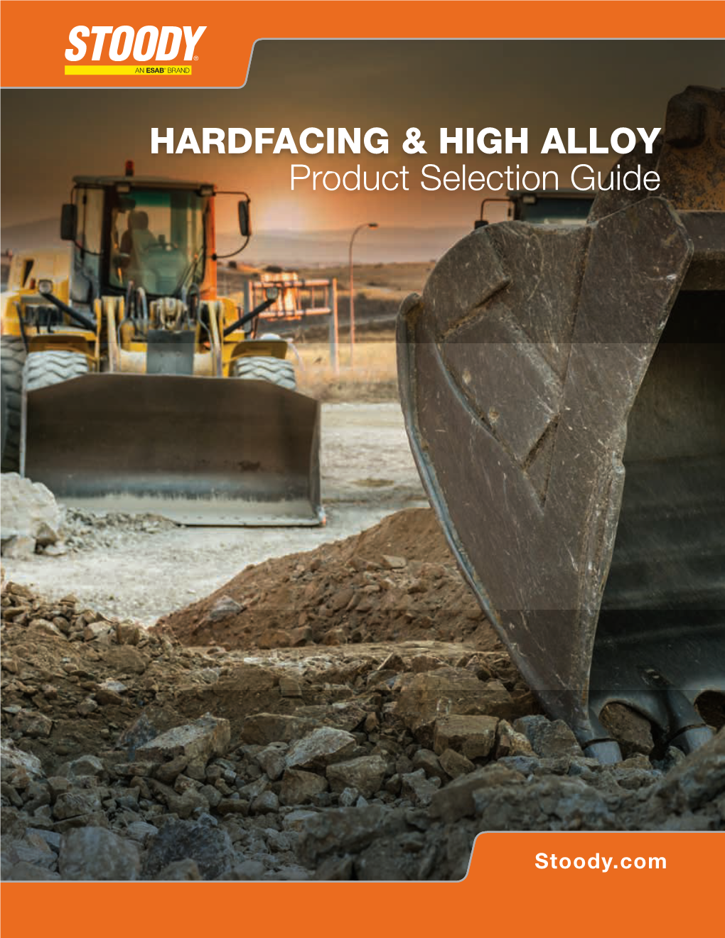 HARDFACING & HIGH ALLOY Product Selection Guide