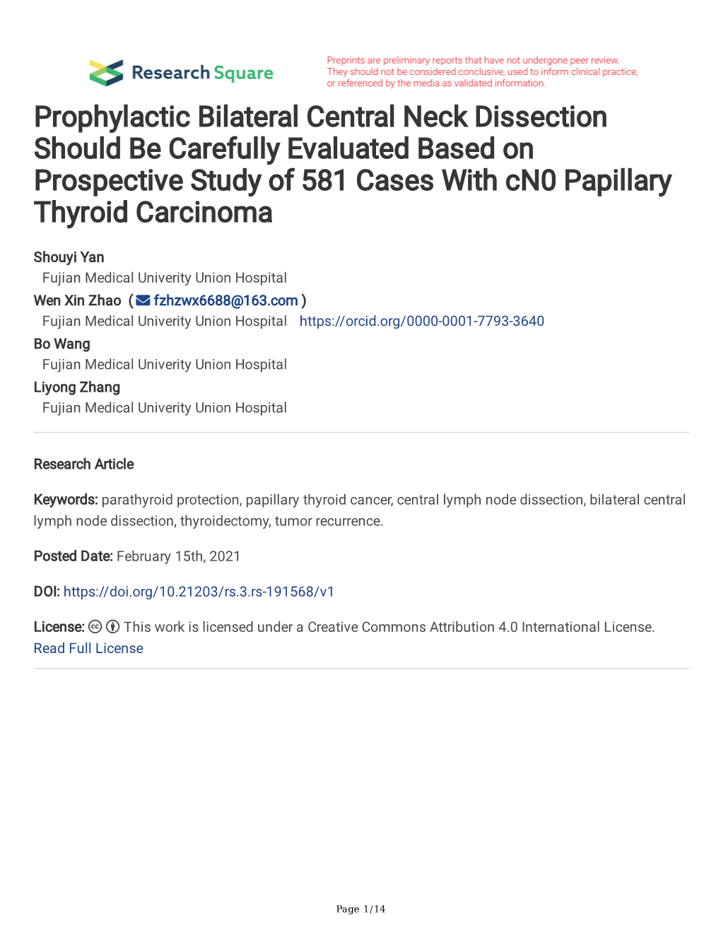 Prophylactic Bilateral Central Neck Dissection Should Be Carefully Evaluated Based on Prospective Study of 581 Cases with Cn0 Papillary Thyroid Carcinoma