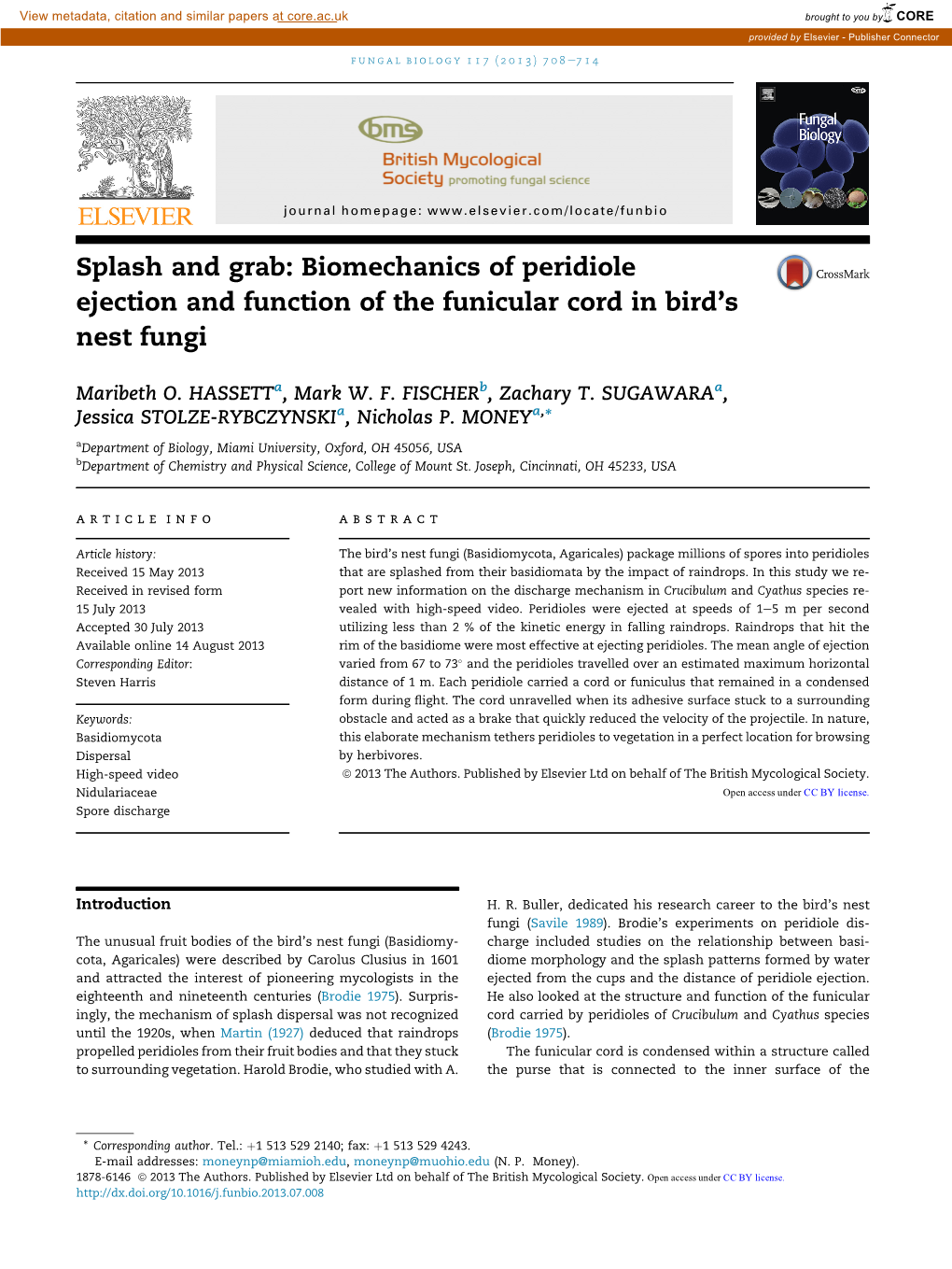 Biomechanics of Peridiole Ejection and Function of the Funicular Cord in Bird's Nest Fungi