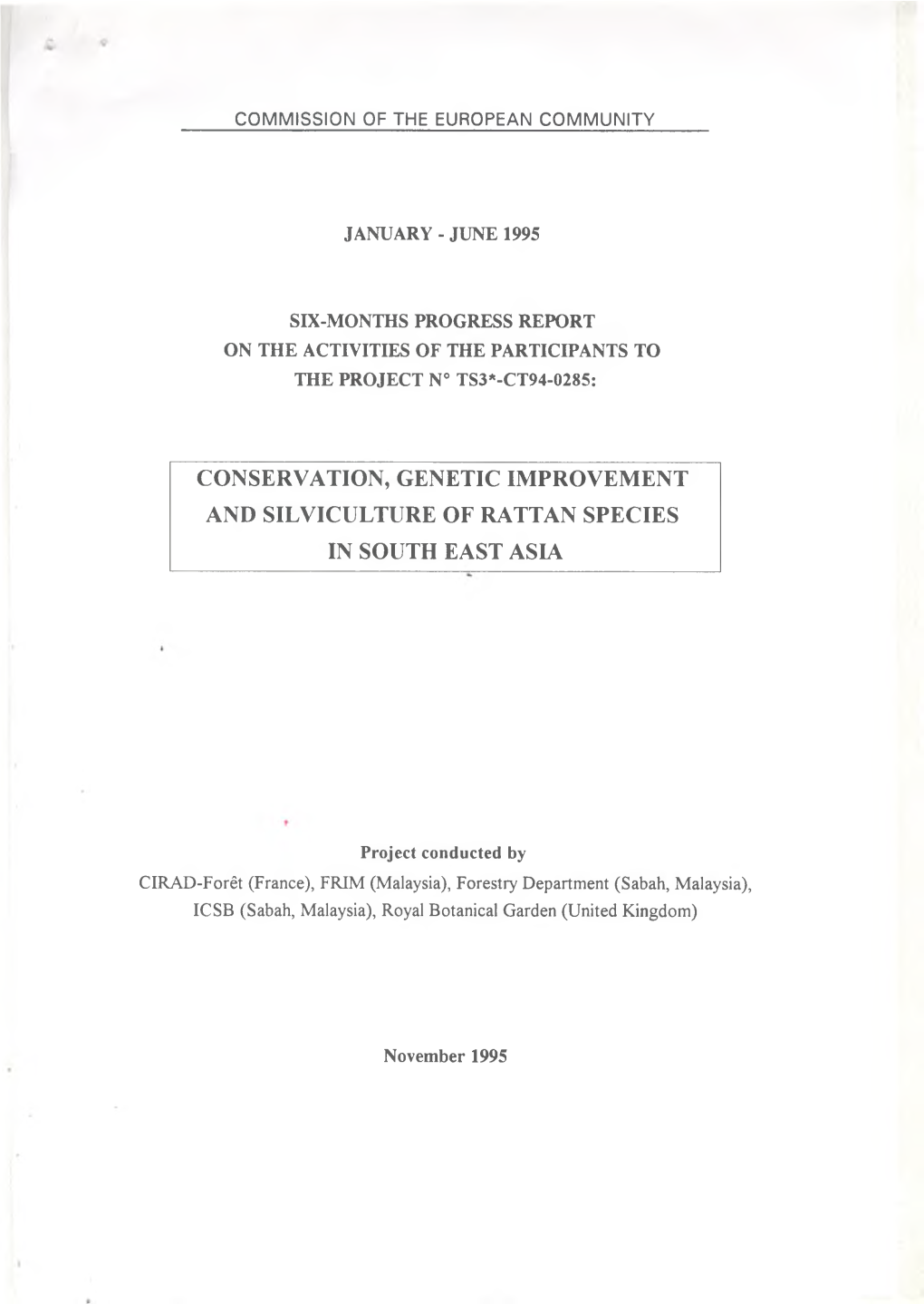 Conservation, Genetic Improvement and Silviculture of Rattan Species in South East Asia