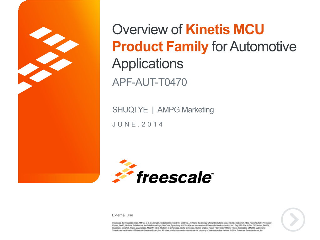 Overview of Kinetis MCU Product Family for Automotive Applications APF-AUT-T0470