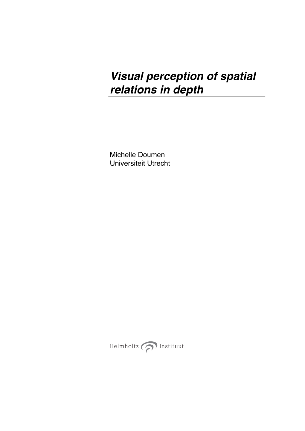 Visual Perception of Spatial Relations in Depth