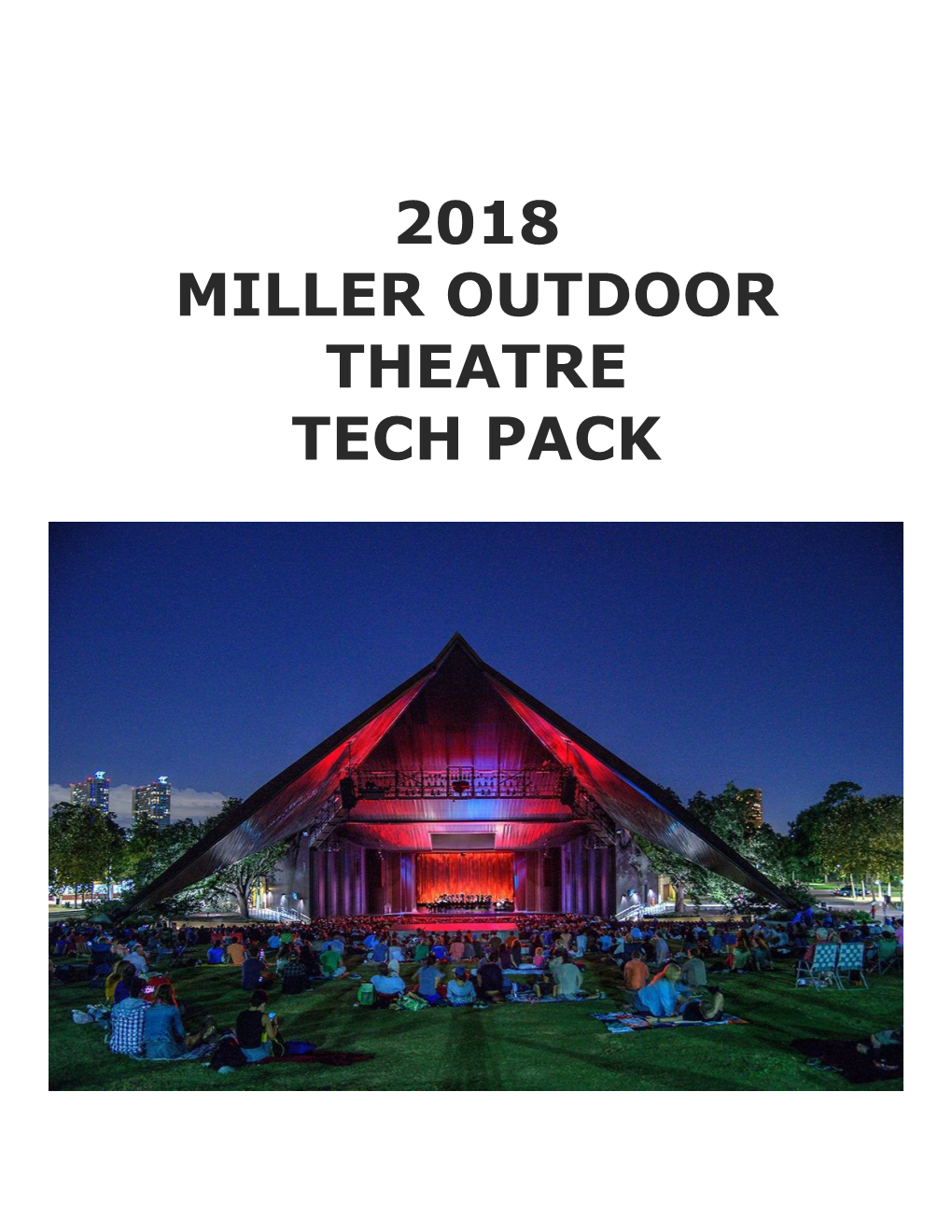 2018 Miller Outdoor Theatre Tech Pack