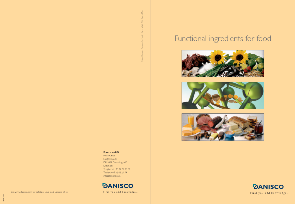 Functional Ingredients for Food Design: Advance.Dk · Photography: Kurtadvance.Dk · Photography: Rodahl · Repro: Design