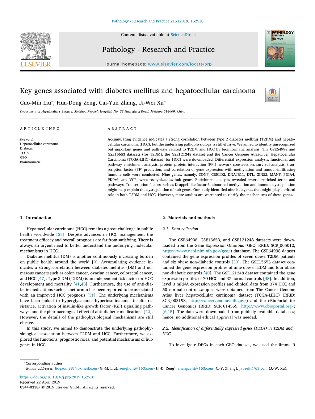 Key Genes Associated with Diabetes Mellitus and Hepatocellular Carcinoma T ⁎ ⁎ Gao-Min Liu , Hua-Dong Zeng, Cai-Yun Zhang, Ji-Wei Xu