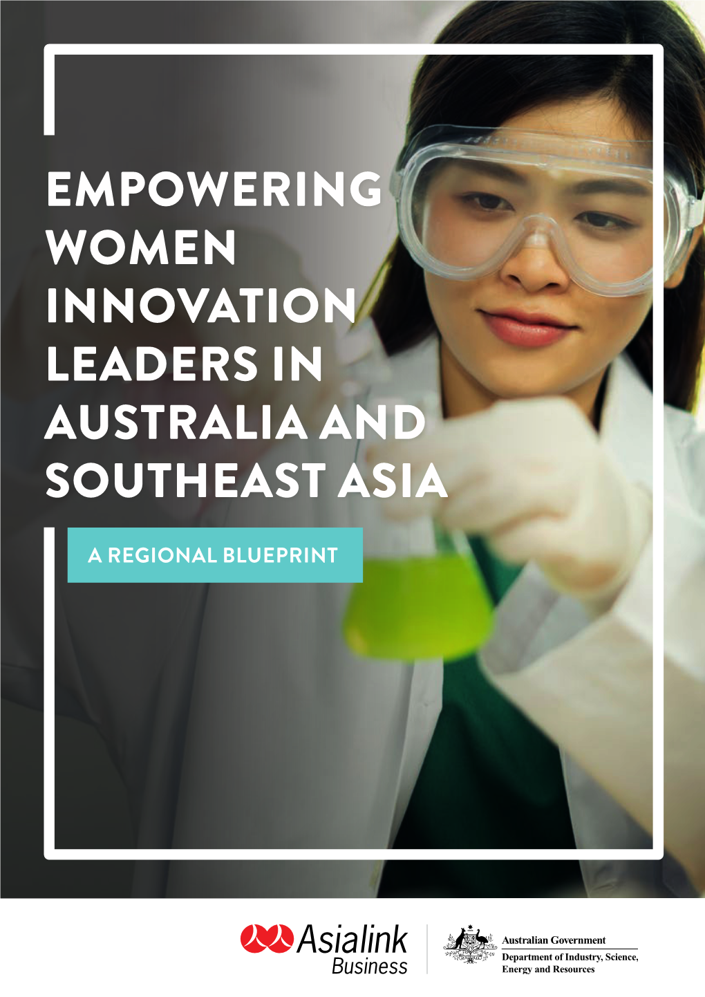 Empowering Women Innovation Leaders in Australia and Southeast Asia