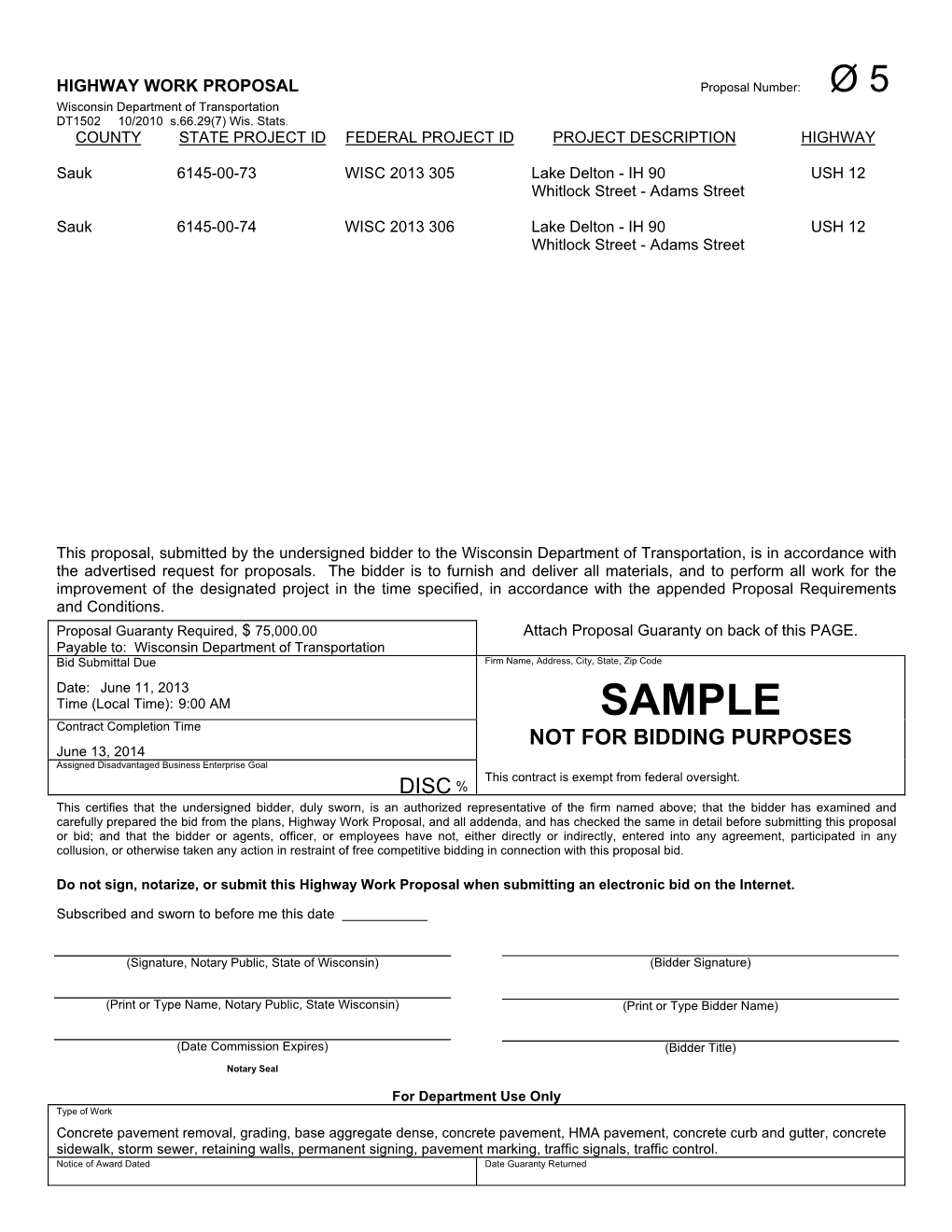 SAMPLE Contract Completion Time NOT for BIDDING PURPOSES June 13, 2014 Assigned Disadvantaged Business Enterprise Goal This Contract Is Exempt from Federal Oversight