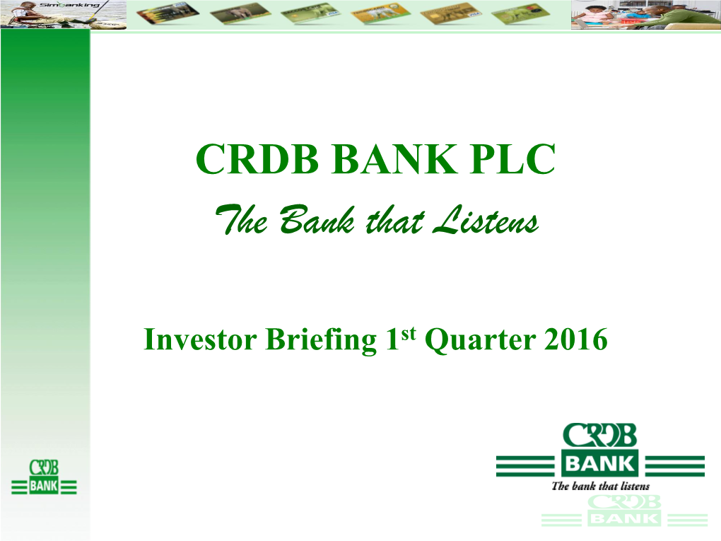 Investor Briefing 1St Quarter 2016 Tanzania: Key Statistics