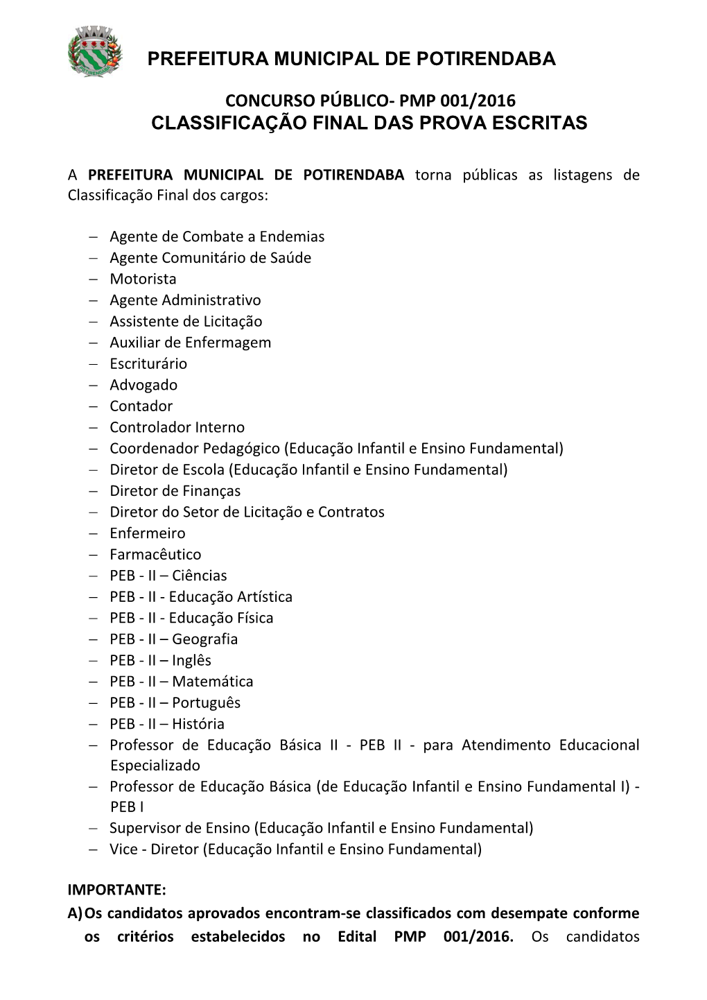 Prefeitura Municipal De Potirendaba Concurso Público- Pmp 001/2016