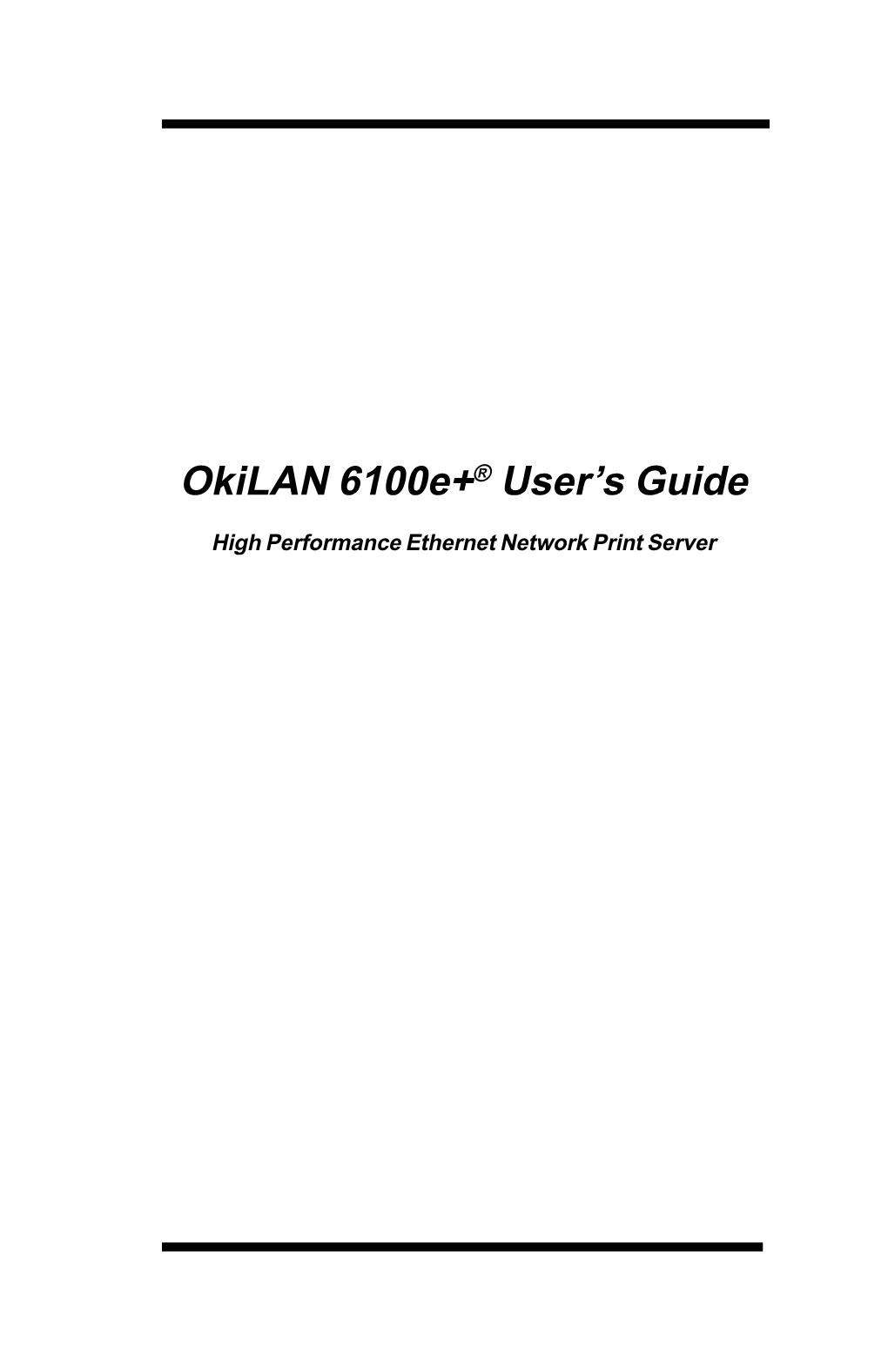 Okilan 6100E+® User's Guide