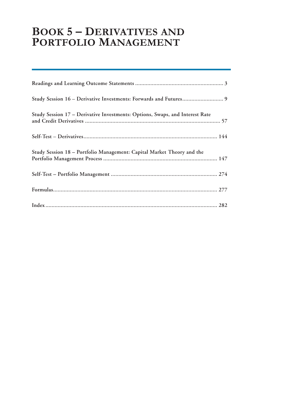 Book 5 – Derivatives and Portfolio Management Readings and Learning Outcome Statements