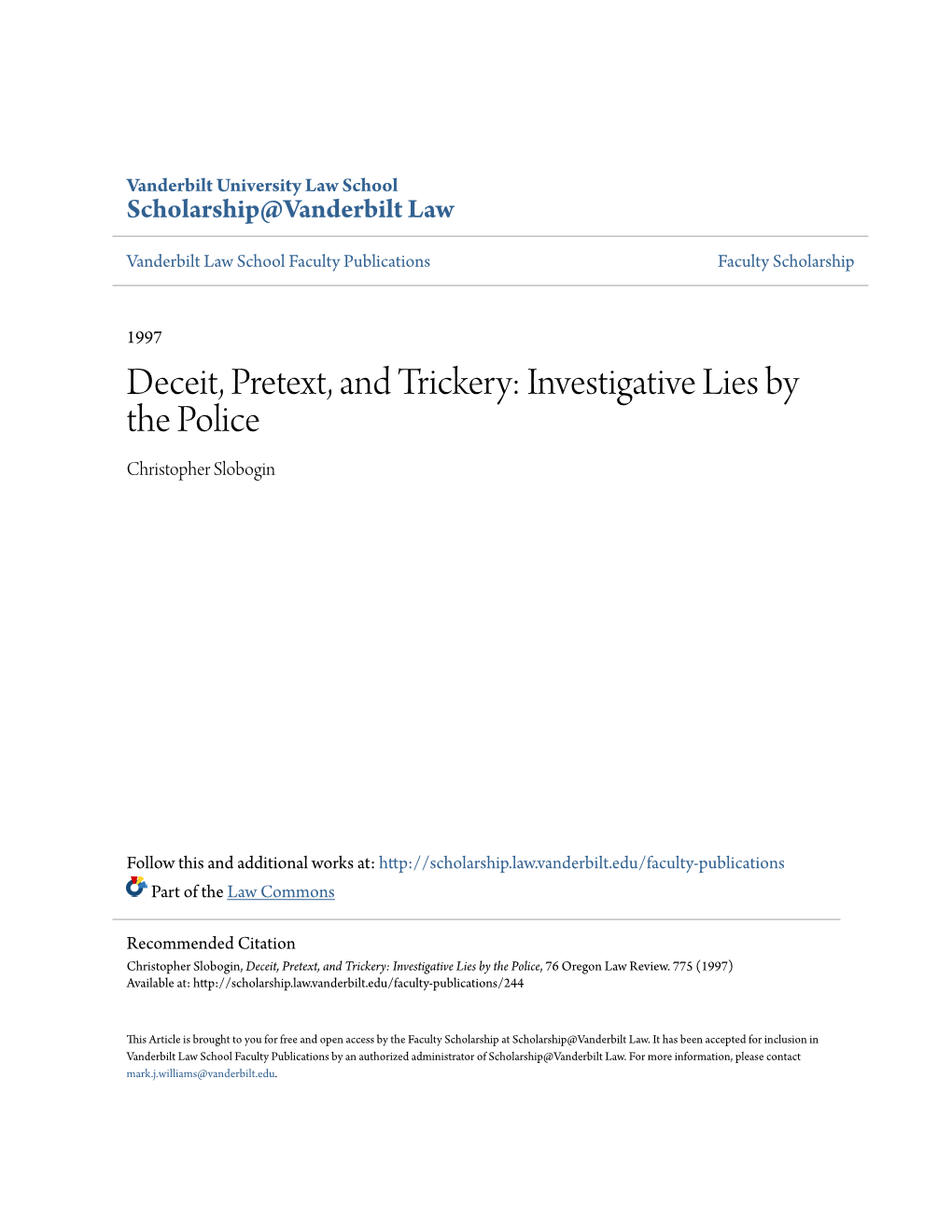 Investigative Lies by the Police Christopher Slobogin