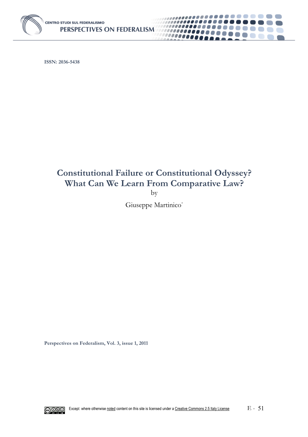 Constitutional Failure Or Constitutional Odyssey? What Can We Learn from Comparative Law? by Giuseppe Martinico *