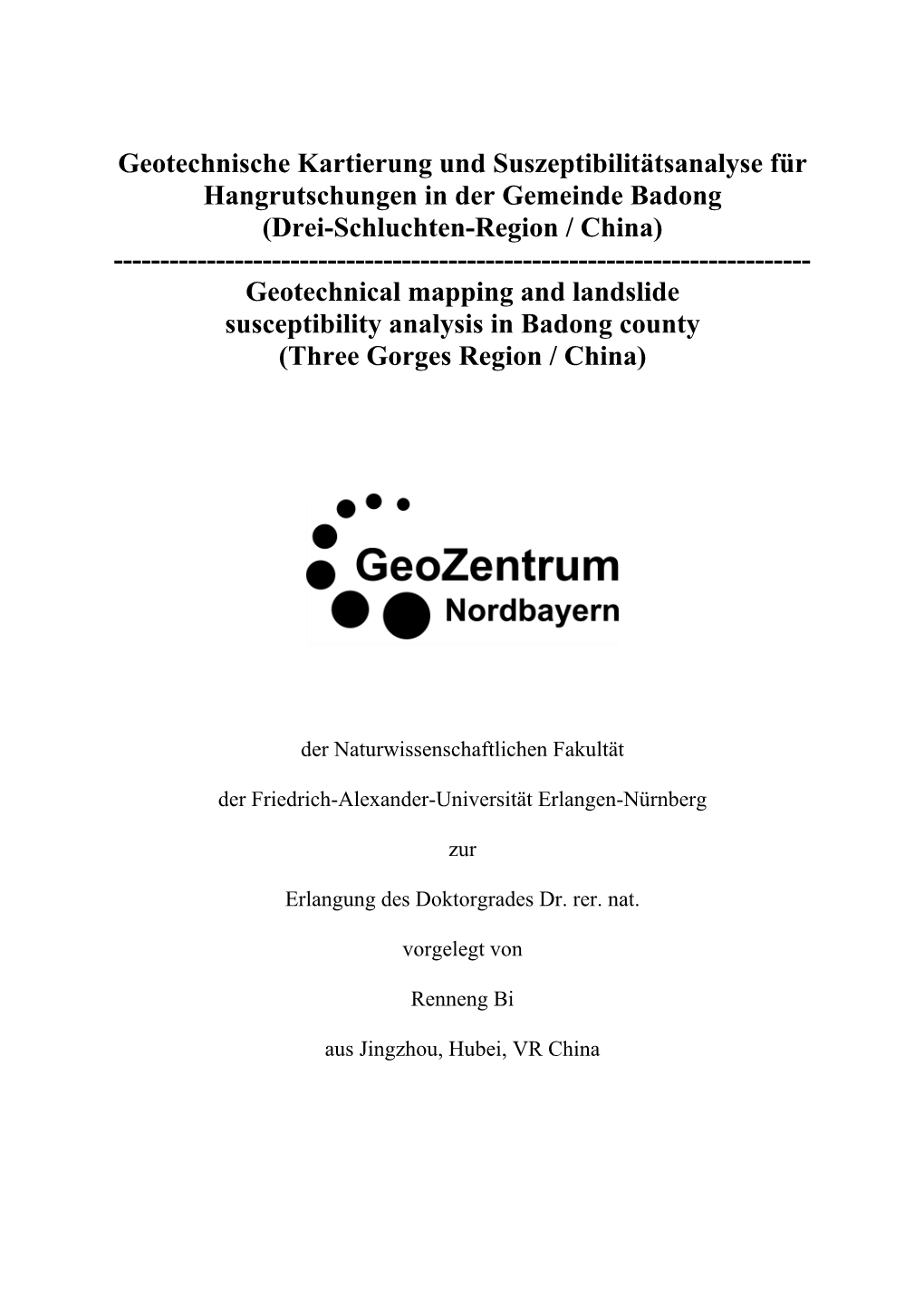 Drei-Schluchten-Region / China) ------Geotechnical Mapping and Landslide Susceptibility Analysis in Badong County (Three Gorges Region / China)