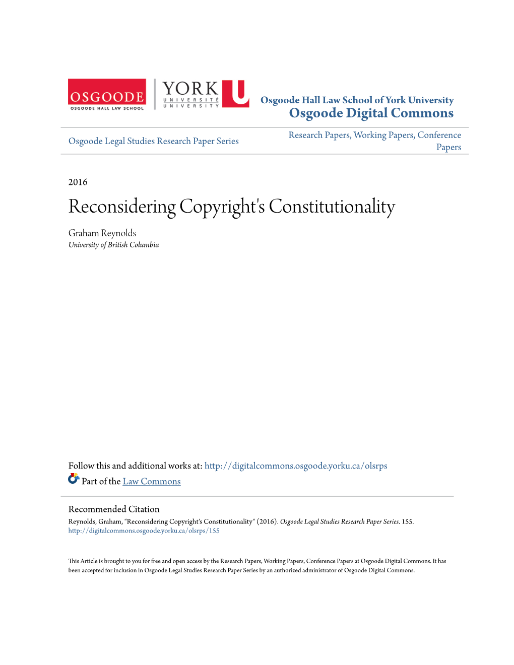 Reconsidering Copyright's Constitutionality Graham Reynolds University of British Columbia