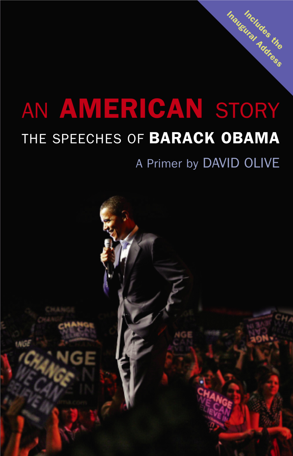 The Speeches of Barack Obama : a Primer / David Olive