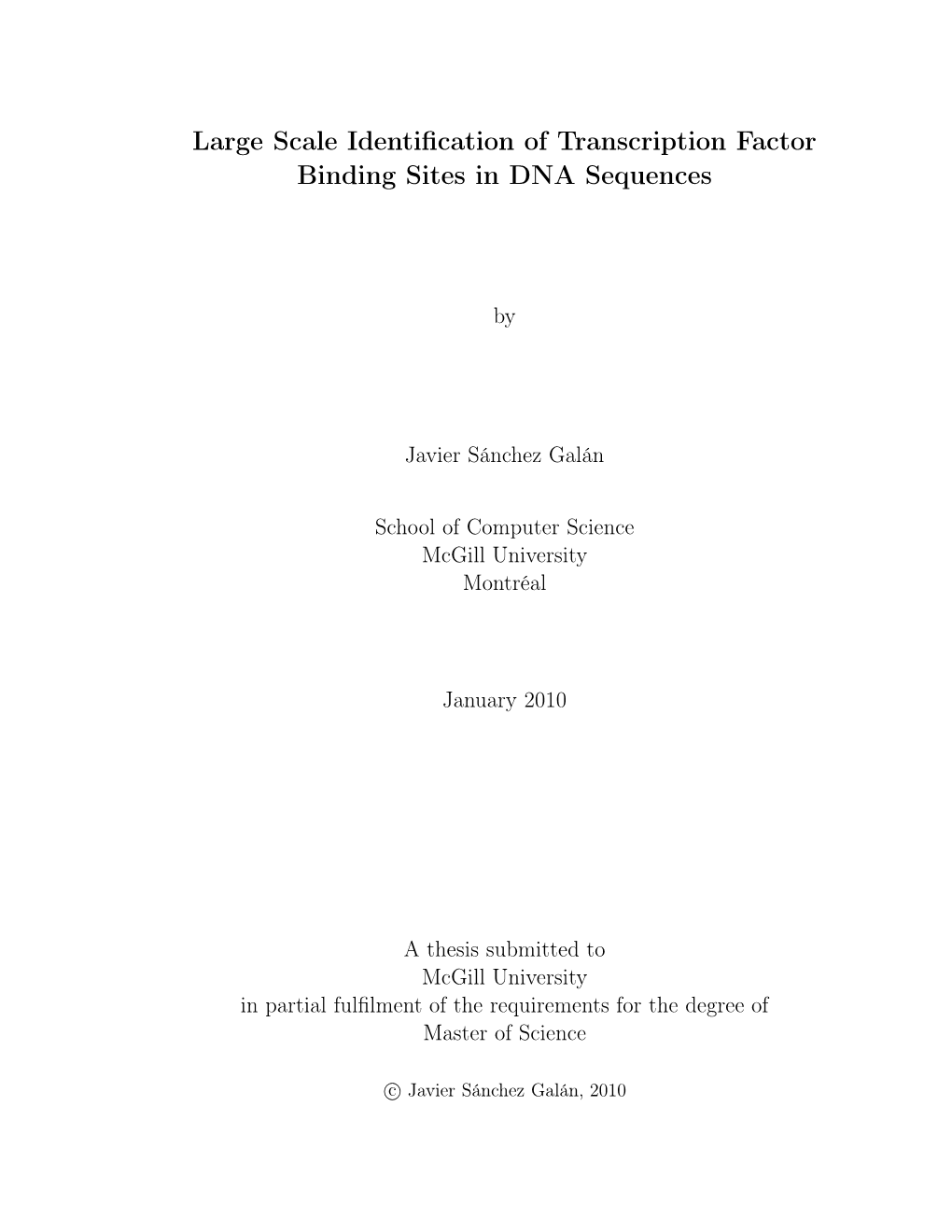 Large Scale Identification of Transcription Factor Binding Sites