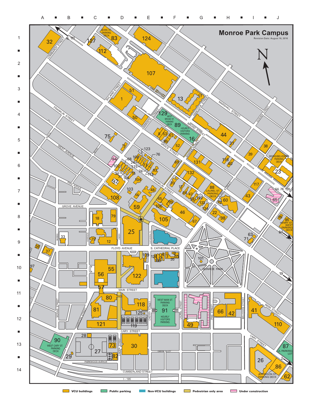 R YLAND S TREET LO MBAR D Y S TRE ET S. CATHEDRAL PLACE VCU Buildings Public Parking Non-VCU Buildings Pedestrian Only Area Unde